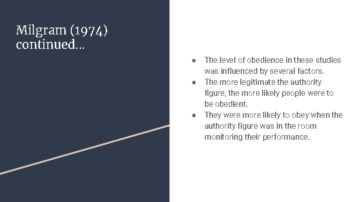 Milgram (1974) continued. . . ● ● ● The level of obedience in these