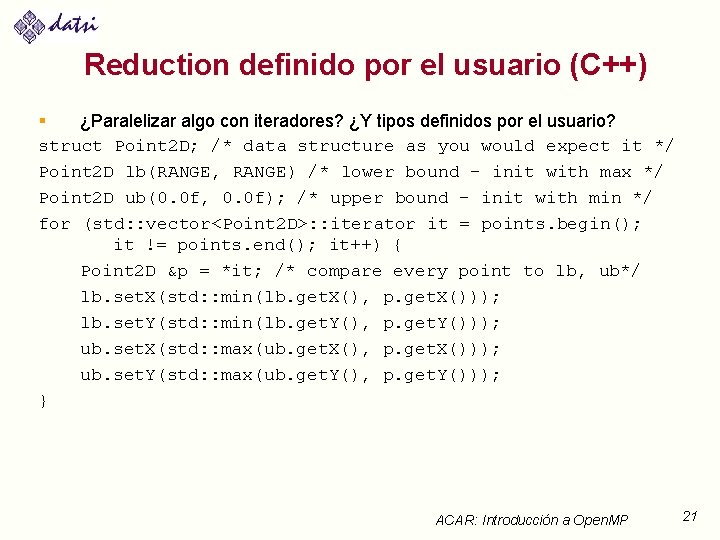 Reduction definido por el usuario (C++) § ¿Paralelizar algo con iteradores? ¿Y tipos definidos