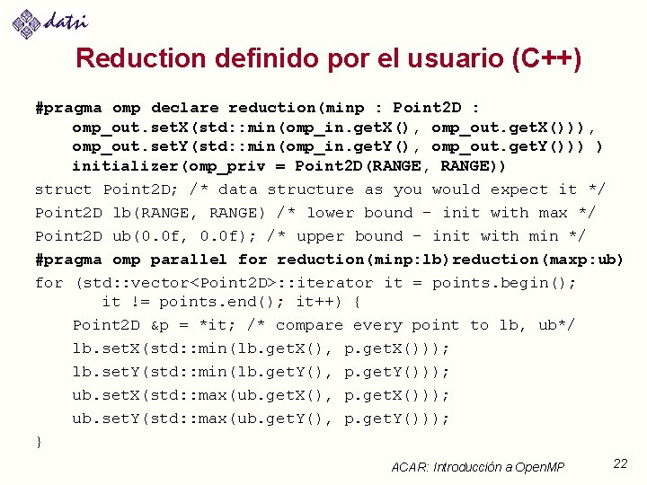 Reduction definido por el usuario (C++) #pragma omp declare reduction(minp : Point 2 D