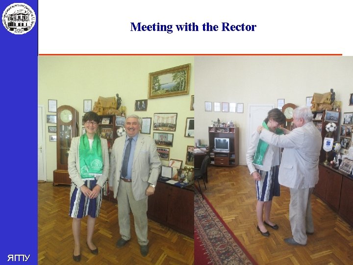 Meeting with the Rector ЯГПУ 10 