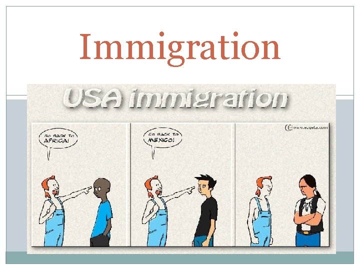Immigration 
