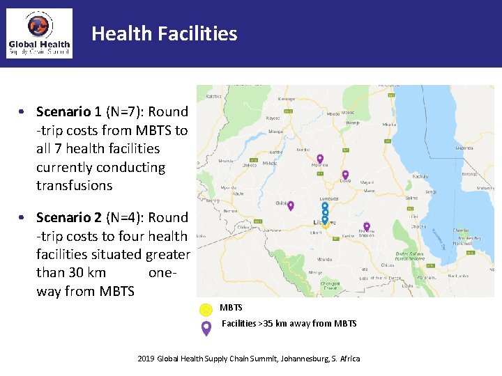 Health Facilities • Scenario 1 (N=7): Round -trip costs from MBTS to all 7