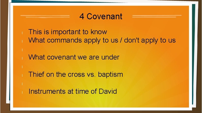 4 Covenant l l This is important to know What commands apply to us