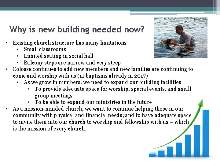Why is new building needed now? • Existing church structure has many limitations •