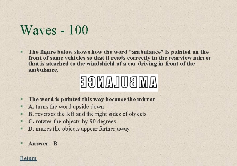 Waves - 100 § The figure below shows how the word “ambulance” is painted