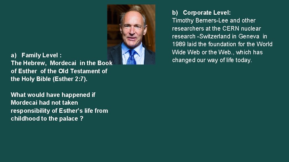 a) Family Level : The Hebrew, Mordecai in the Book of Esther of the a) Family Level : The Hebrew, Mordecai in the Book of Esther of the