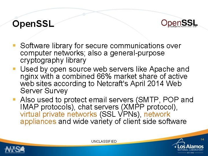 Open. SSL § Software library for secure communications over computer networks; also a general-purpose