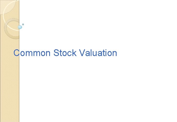 Common Stock Valuation 