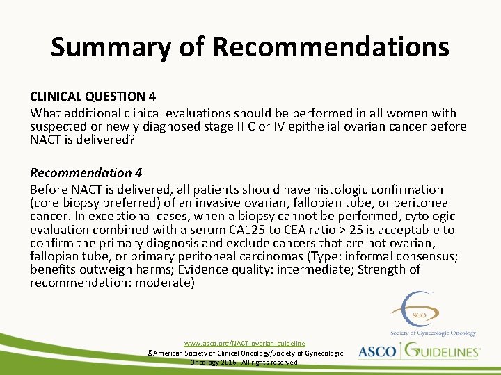 Summary of Recommendations CLINICAL QUESTION 4 What additional clinical evaluations should be performed in