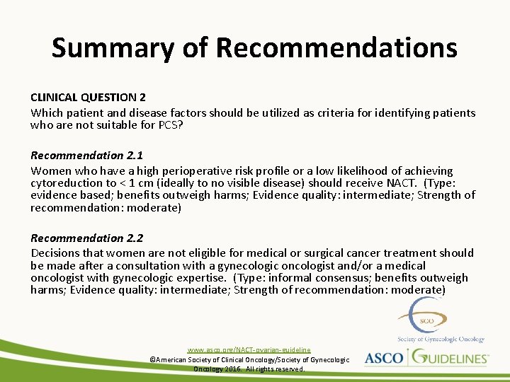 Summary of Recommendations CLINICAL QUESTION 2 Which patient and disease factors should be utilized