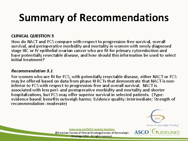 Summary of Recommendations CLINICAL QUESTION 3 How do NACT and PCS compare with respect
