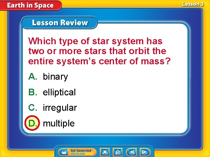 Which type of star system has two or more stars that orbit the entire