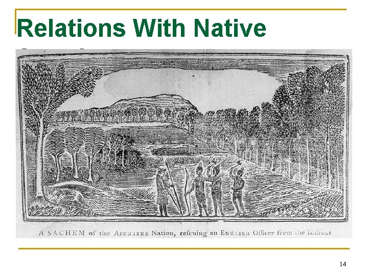 Relations With Native Americans 14 