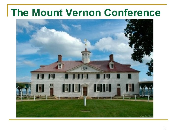 The Mount Vernon Conference 17 