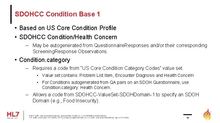 SDOHCC Condition Base 1 • Based on US Core Condition Profile • SDOHCC Condition/Health
