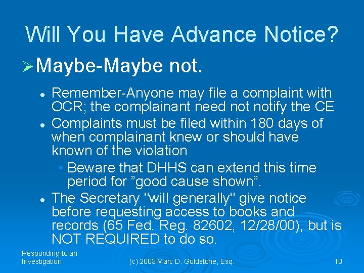 Will You Have Advance Notice? Ø Maybe-Maybe not. l l l Remember-Anyone may file Will You Have Advance Notice? Ø Maybe-Maybe not. l l l Remember-Anyone may file