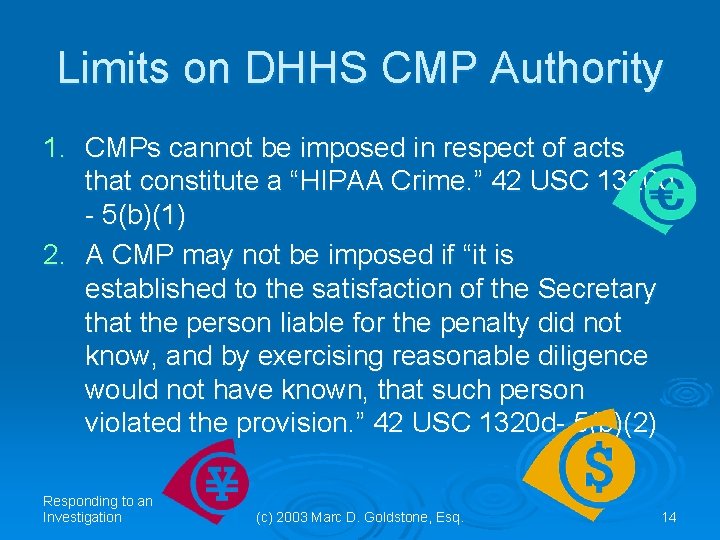 Limits on DHHS CMP Authority 1. CMPs cannot be imposed in respect of acts Limits on DHHS CMP Authority 1. CMPs cannot be imposed in respect of acts