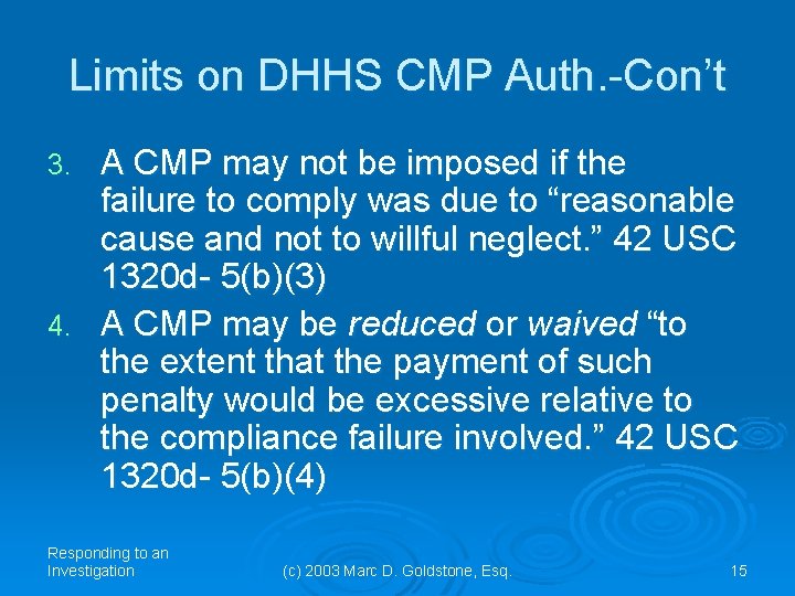 Limits on DHHS CMP Auth. -Con’t A CMP may not be imposed if the Limits on DHHS CMP Auth. -Con’t A CMP may not be imposed if the