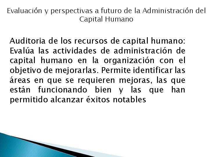Evaluacion Y Perspectivas A Futuro Capital Humano slidetodoc.com