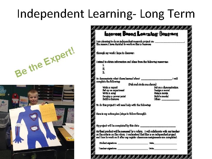 Independent Learning- Long Term th e B x E e ! t r pe