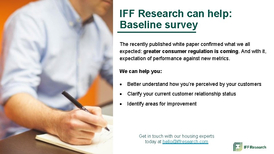 IFF Research can help: Baseline survey The recently published white paper confirmed what we