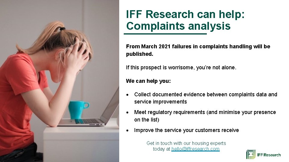 IFF Research can help: Complaints analysis From March 2021 failures in complaints handling will