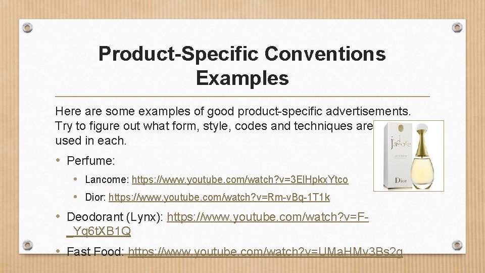 Product-Specific Conventions Examples Here are some examples of good product-specific advertisements. Try to figure