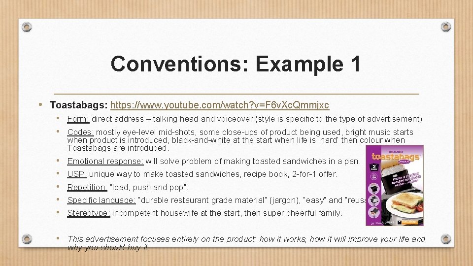 Conventions: Example 1 • Toastabags: https: //www. youtube. com/watch? v=F 6 v. Xc. Qmmjxc