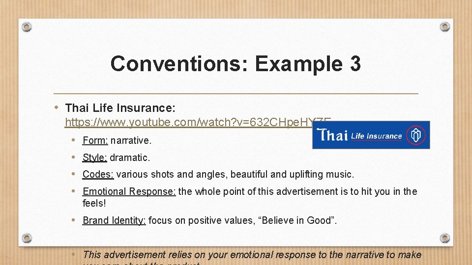 Conventions: Example 3 • Thai Life Insurance: https: //www. youtube. com/watch? v=632 CHpe. HYZE