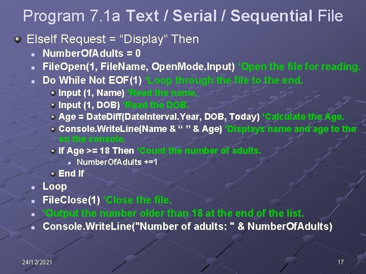 Program 7. 1 a Text / Serial / Sequential File Else. If Request =