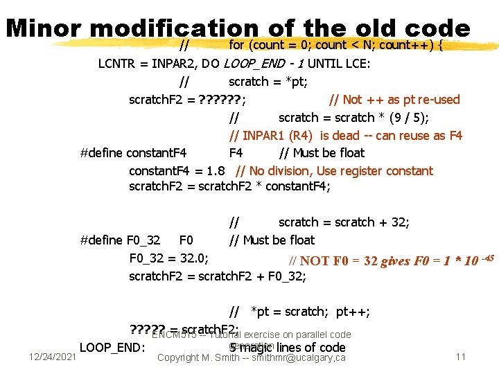 Minor modification of the old code // for (count = 0; count < N; Minor modification of the old code // for (count = 0; count < N;