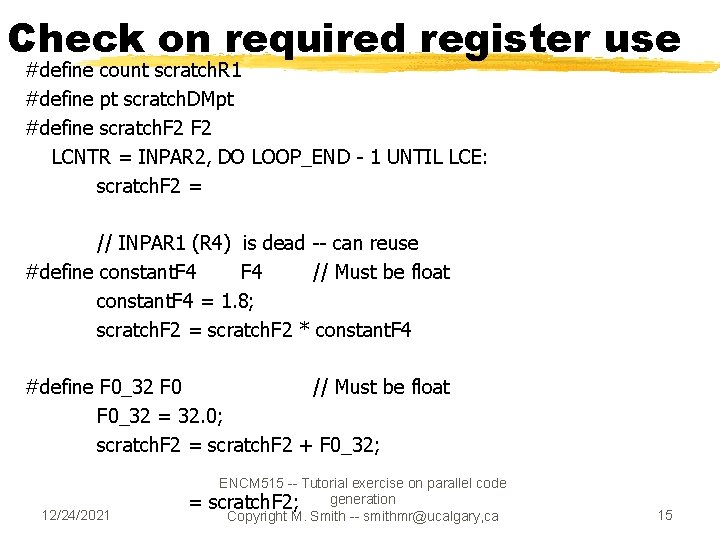 Check on required register use #define count scratch. R 1 #define pt scratch. DMpt Check on required register use #define count scratch. R 1 #define pt scratch. DMpt