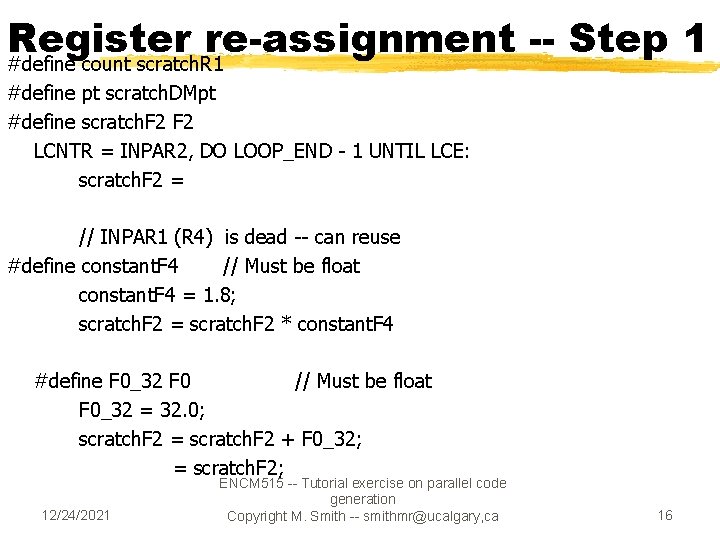 Register re-assignment -Step 1 #define count scratch. R 1 #define pt scratch. DMpt #define Register re-assignment -Step 1 #define count scratch. R 1 #define pt scratch. DMpt #define