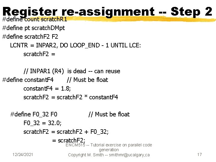 Register re-assignment -Step 2 #define count scratch. R 1 #define pt scratch. DMpt #define Register re-assignment -Step 2 #define count scratch. R 1 #define pt scratch. DMpt #define