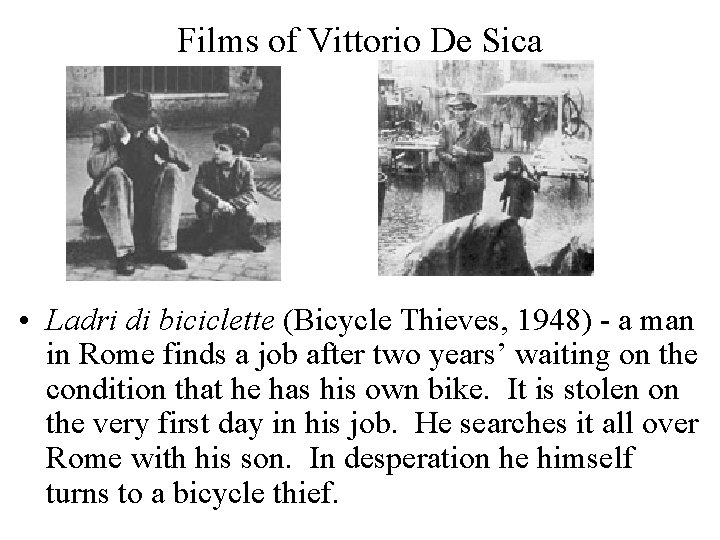 Films of Vittorio De Sica • Ladri di biciclette (Bicycle Thieves, 1948) - a