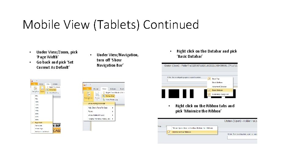 Mobile View (Tablets) Continued • • Under View/Zoom, pick ‘Page Width’ Go back and Mobile View (Tablets) Continued • • Under View/Zoom, pick ‘Page Width’ Go back and