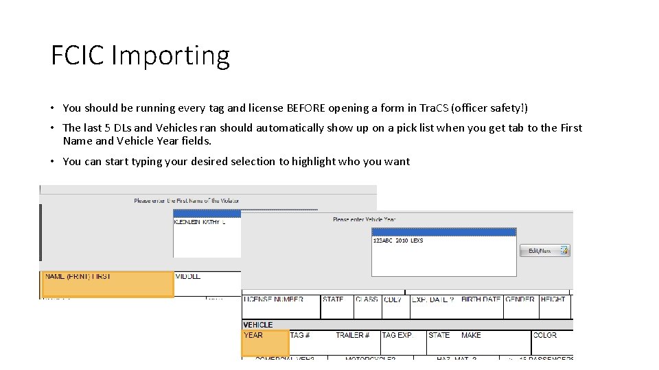 FCIC Importing • You should be running every tag and license BEFORE opening a FCIC Importing • You should be running every tag and license BEFORE opening a