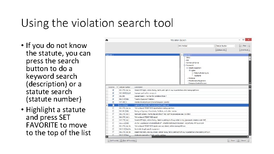 Using the violation search tool • If you do not know the statute, you Using the violation search tool • If you do not know the statute, you