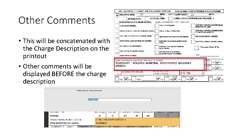 Other Comments • This will be concatenated with the Charge Description on the printout Other Comments • This will be concatenated with the Charge Description on the printout