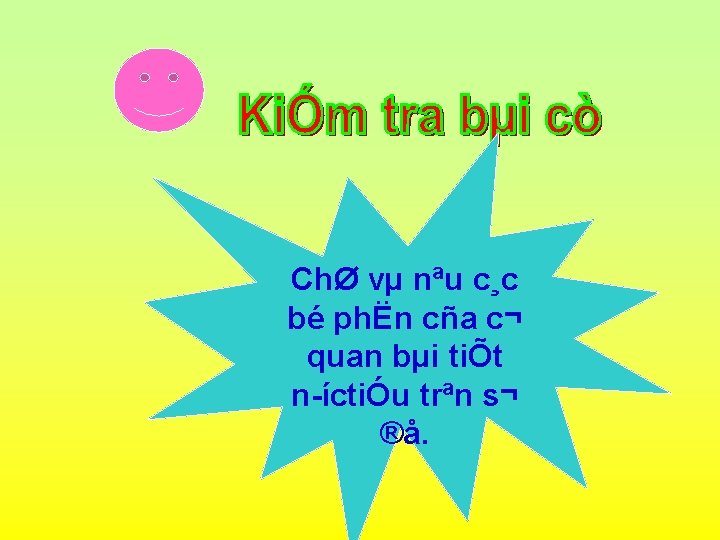 ChØ vµ nªu c¸c bé phËn cña c¬ quan bµi tiÕt n íctiÓu trªn