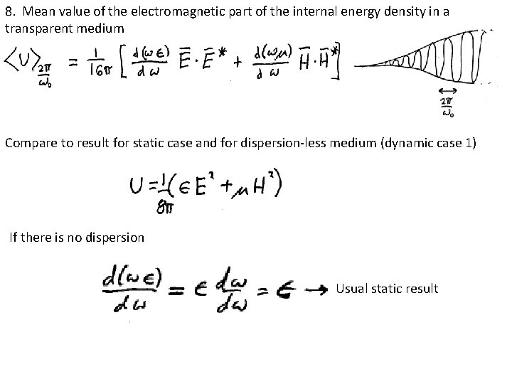 8. Mean value of the electromagnetic part of the internal energy density in a