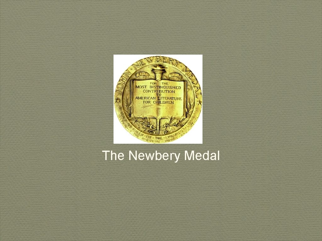 The Newbery Medal 