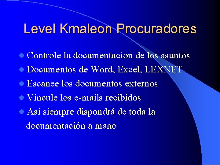 Level Kmaleon Procuradores l Controle la documentacion de los asuntos l Documentos de Word,