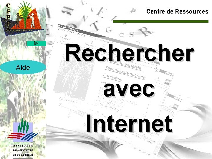 Centre de Ressources Aide Recher avec Internet 