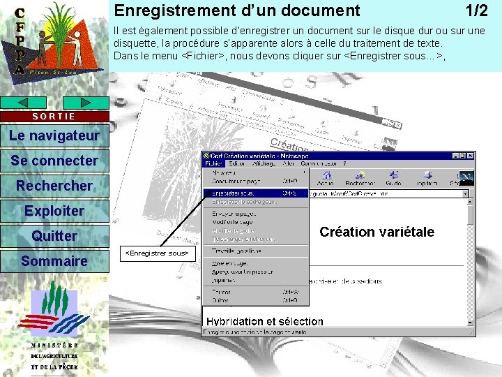 Enregistrement d’un document 1/2 Il est également possible d’enregistrer un document sur le disque