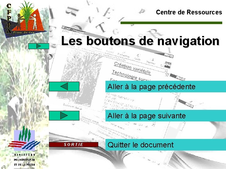 Centre de Ressources Les boutons de navigation Aller à la page précédente Aller à