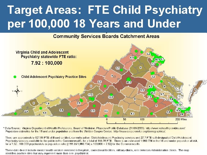 Target Areas: FTE Child Psychiatry per 100, 000 18 Years and Under 