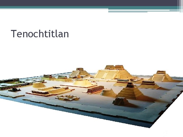 Tenochtitlan 