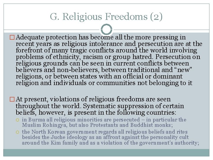 G. Religious Freedoms (2) � Adequate protection has become all the more pressing in