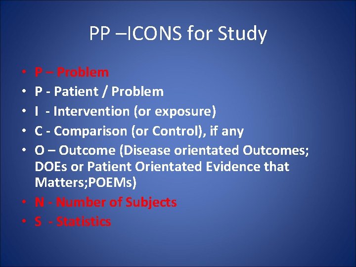 PP –ICONS for Study P – Problem P - Patient / Problem I -